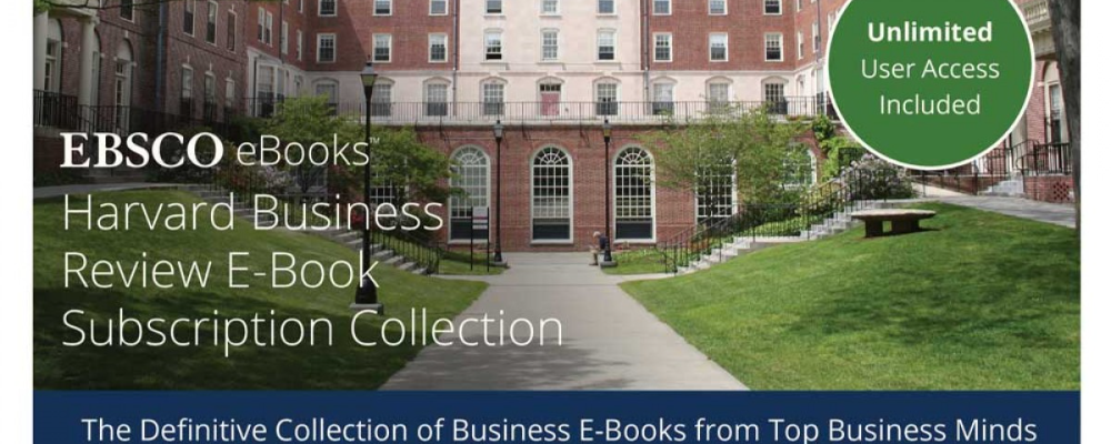 EBSCO болон Харвардын бизнесийн цахим номын сангаар үнэ төлбөргүй үйлчлүүлэх боломж